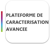 Plateforme de caractérisation avancée